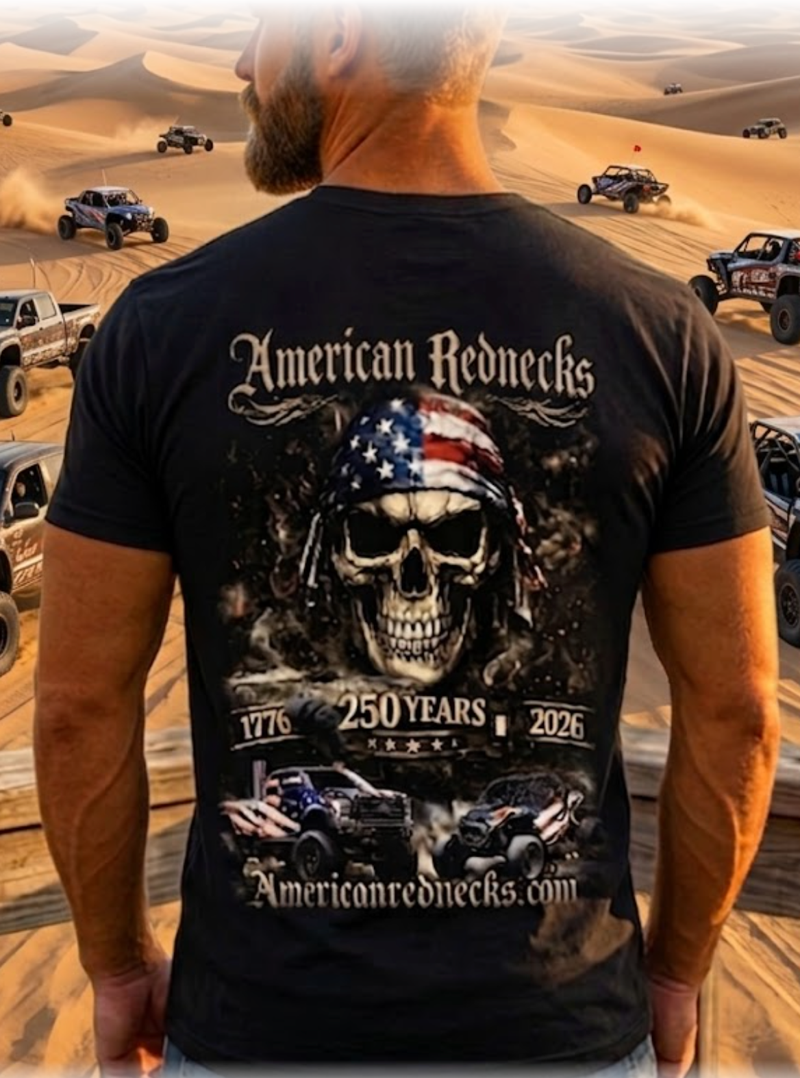 American Rednecks T-Shirt - 250 Years