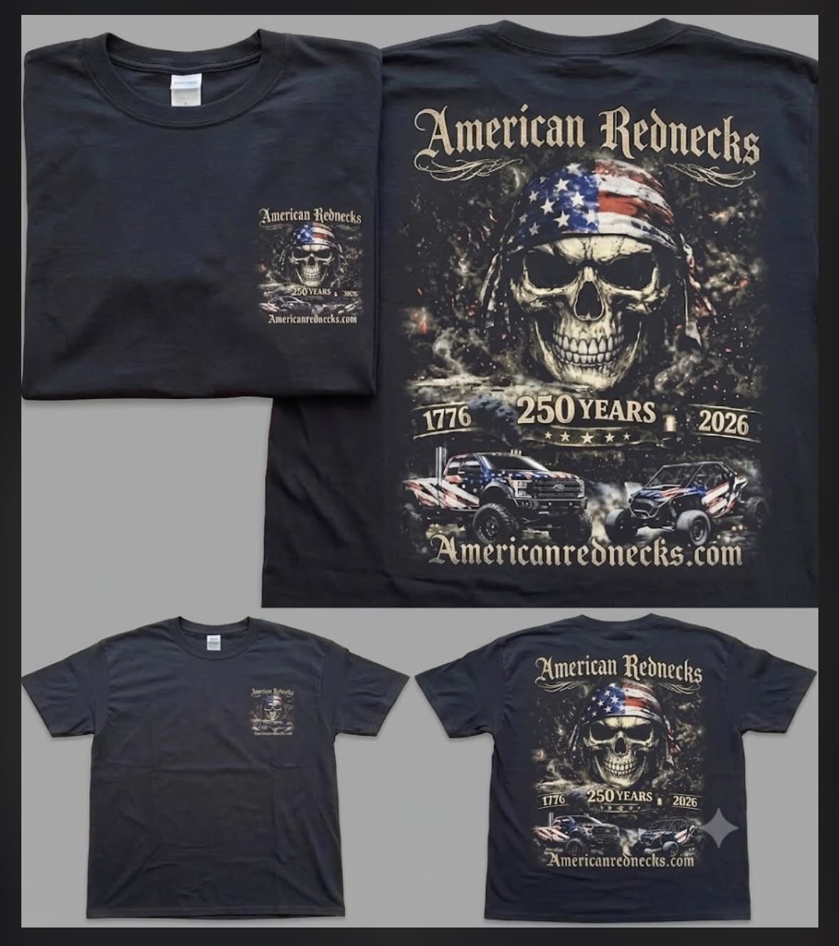 American Rednecks T-Shirt - 250 Years